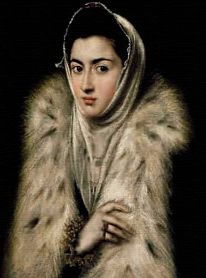 Dama en su abrigo de piel, manierismo por el Greco.